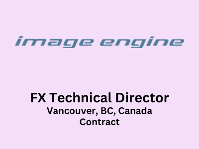 FX Technical Director required at Image Engine