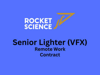Rocket Science VFX is looking for Senior Lighter (VFX)