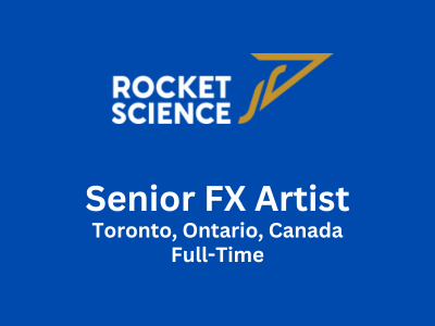 Senior FX Artist required at Rocket Science VFX