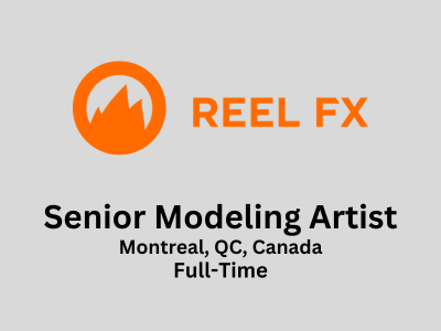 Senior Modeling Artist required at Reel FX Animation