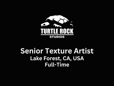 Senior Texture Artist required at Turtle Rock Studios