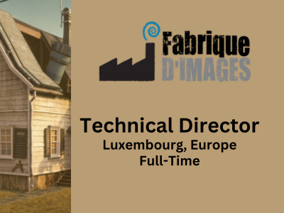 Technical Director required at Fabrique d'images