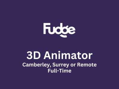 3D Animator required at Fudge Animation Studios