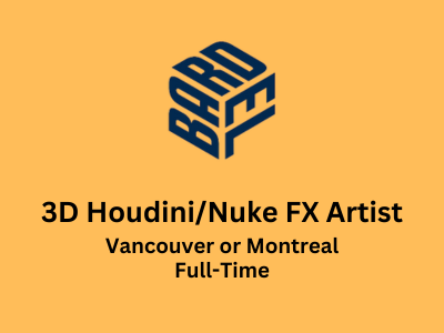 3D Houdini/Nuke FX Artist required at Bardel Entertainment