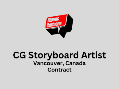 CG Storyboard Artist required at Atomic Cartoons