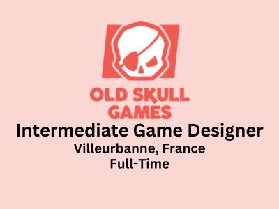 Old Skull Games is hiring Intermediate Game Designer