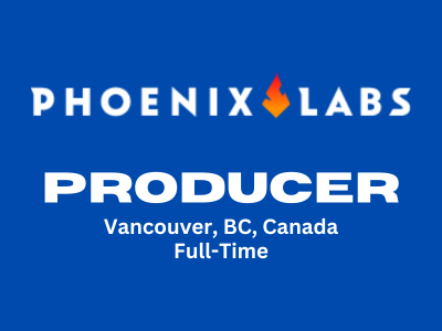 Phoenix Labs is looking for an experienced Producer