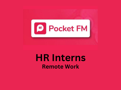 Pocket FM are looking out for HR Interns