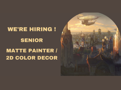 Senior Matte Painter required at Fortiche Production