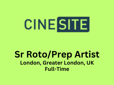 Senior RotoPrep Artist required at Cinesite