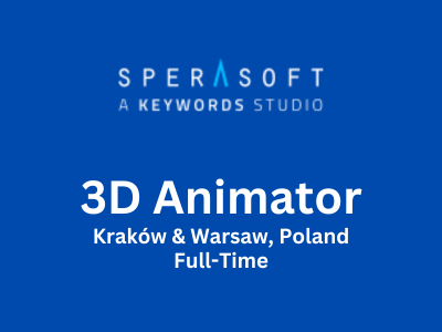 Sperasoft Studio looking for a talented 3D Animator