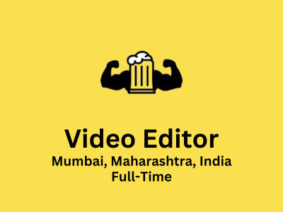 Video Editor is required at BeerBiceps