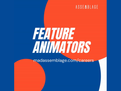 Assemblage Entertainment looking for Feature Animators