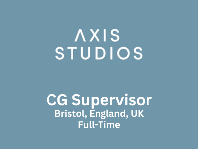 CG Supervisor required at Axis Studios