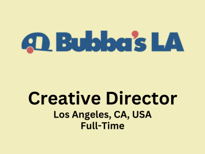 Creative Director required at Bubba’s LA