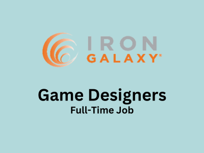 Game Designers required at Iron Galaxy Studios