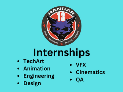 Hangar 13 is hiring for various Internships