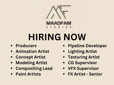 Huge Job Vacancies At Maadfam Studios - Animation, VFX, CG, FX