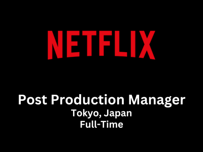 Post Production Manager required at Netflix