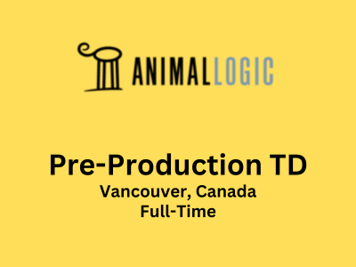 Pre-Production Technical Director required at Animal Logic