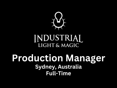 Production Manager required at Industrial Light & Magic