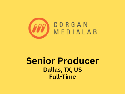 Corgan MediaLab seeks a dynamic Senior Producer