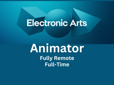 Job opening for Animators at Electronic Arts