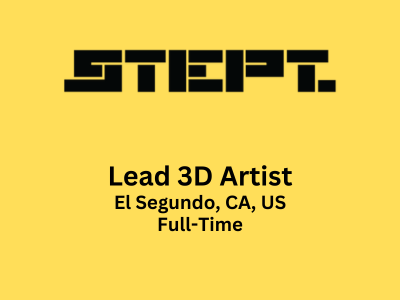 Lead 3D Artist required at Stept Studios