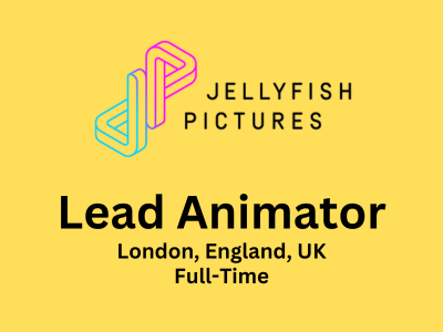 Lead Animator required at Jellyfish Pictures