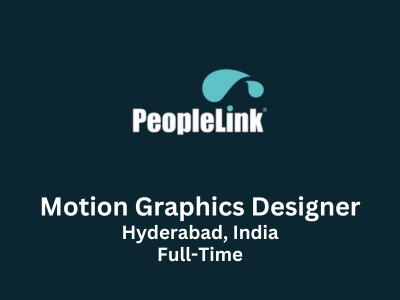 PeopleLink Unified is looking for Motion Graphics Designer