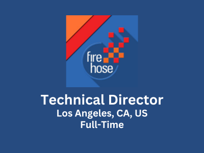 Technical Director required at Fire Hose Games
