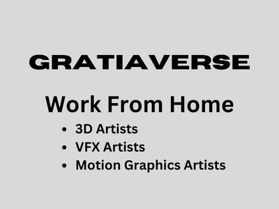 Work from home jobs at Gratiaverse for 3D VFX & Motion Graphics