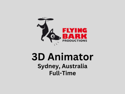 3D Animator required at Flying Bark Productions