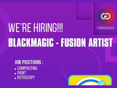 Cinegence Media is looking for Fusion Artists