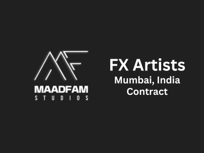 FX Artists are required at Maadfam Studios