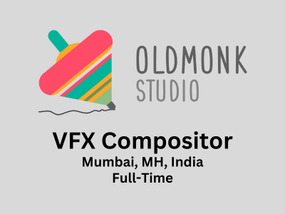 VFX Compositor required at Old Monk Studio