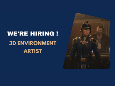 3D Environment Artist required at Fortiche Production