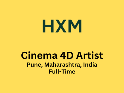 Cinema 4D Artist required at HMX Media