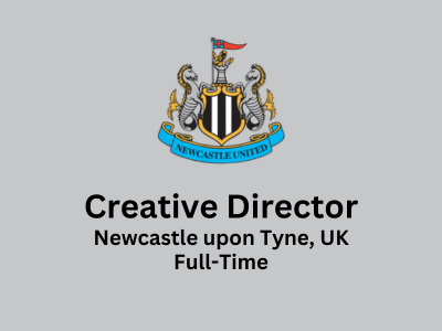 Creative Director requried at Newcastle United