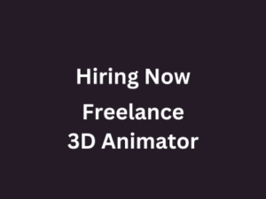 Full-time job opening for Freelance 3D Animator