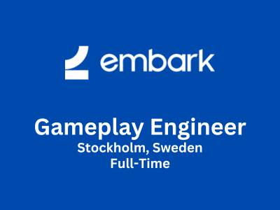 Gameplay Engineer required at Embark