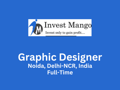 Invest Mango is looking for Graphic Designer