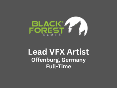 Lead VFX Artist required at Black Forest Games