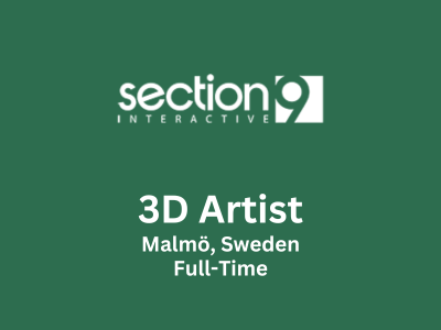 Looking for talented 3D Artist at Section 9 studio