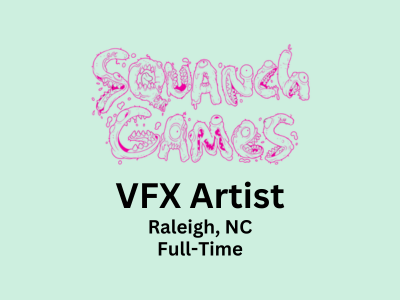 VFX Artist required at Squanch Games studio