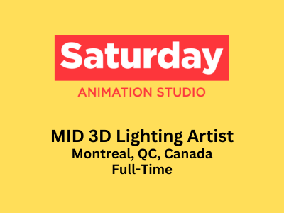 3D Lighting Artist required at Saturday Animation Studio