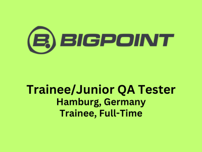 BigPoint is seeking a TraineeJunior QA Tester