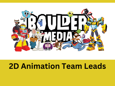 Boulder Media is lookout for 2D Animation Team Leads