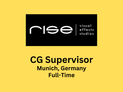 CG Supervisor required at RISE FX Studio