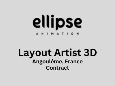 Ellipse Animation is looking for Layout Artist 3D